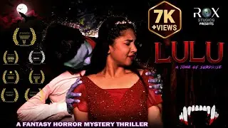 LuLu 4K SHORT FILM