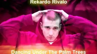 Rekardo Rivalo - Dancing Under The Palm Trees
