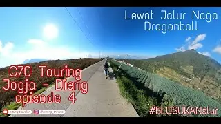 Ekstrim Ke Dieng Via Bawang | Honda C70 Touring Jogja - Dieng episode 4 | pitung traveler