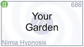 Your Garden - Hypnosis