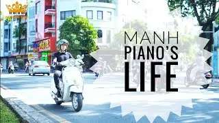 MỘT NGÀY CỦA MẠNH PIANO | A DAY OF MANH PIANO