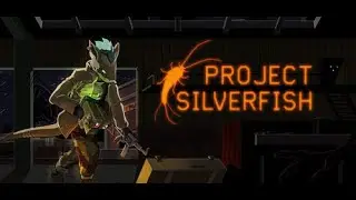 Project Silverfish - PC Gameplay
