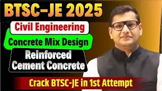 BTSC JE 2025 | Reinforced Cement Concrete (RCC) | CE | Detailed Live Classes #btscjecivil #btscje