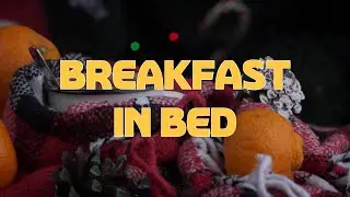 BREAKFAST IN BED - Sensual Poem Refix | Brady Kenya (Official Lyric Video)