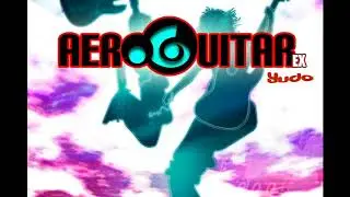 [AeroGuitar EX GST] Title / Mode Select BGM