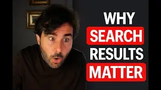 Why Search Results Matter