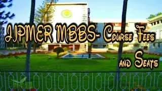JIPMER MBBS- Number of Seats and Course Fees