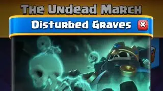 Clash Royale Gameplay - Disturbed Graves The Undead March no7 (no talking, no commentary)