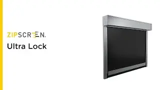 Zipscreen | Ultra Lock | Operational Video