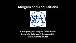 Anthropological Insights To Help Avert Systemic Collapse: A Conversation With Thomas Reuter