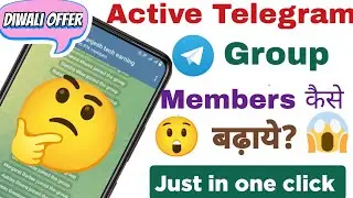 Telegram group me active members kaise add kare| Diwali Special Offer | How to add telegram members