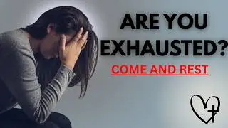Prayer for the Exhausted: Divine Rest for the Overloaded (Do This Now)