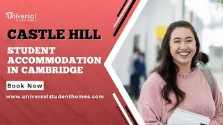 Castle Hill, Cambridge | Book with Universal Student Homes | Student Accommodation Tour