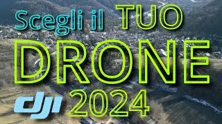 Scegliamo insieme il tuo drone DJI per il 2024