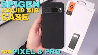Pixel 8 Pro Case Review: Spigen Liquid Air Armor Unboxing