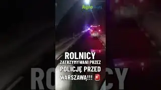 Policja blokuje wjazd ciągnik&oacute;w do Warszawy!