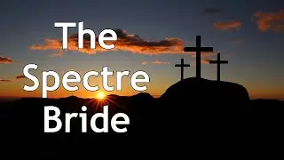 The Spectre Bride (1822)