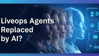 Liveops Agents FIRED by AI?! 🤖 Why it's HAPPENING NOW!