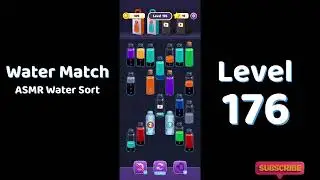 Water Match Level 176 Walkthrough 💧🎮 | Water Match ASMR Water Sort | Solutionguruji
