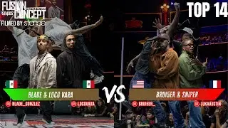 TOP 14 - SNIPER & BRUI5ER vs LOCO VARA & BLADE - FUSION CONCEPT 2025
