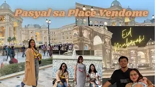 Pasyalan natin ang bagong mall sa Lusail| Place Vendome