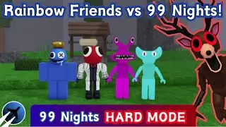 Rainbow Friends vs 99 Nights NEW HARD MODE! (99 Nights in the Forest) #99nights
