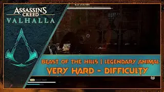 Beast of the Hills | Legendary Animal | AC Valhalla | Very Hard Difficulty