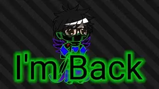 Update. (I'm Back, thank god)