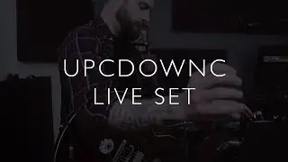 UPCDOWNC - Live Set LIVE SESSION