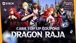 Cara Top up Coupons Dragon Raja | SEAGM