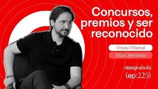 Concursos, premios y ser reconocido &mdash; designaholic 225 &mdash; Viviano Villarreal-Buer&oacute;n