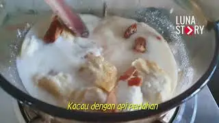 LunaStory Resepi Kuah Serawa Durian