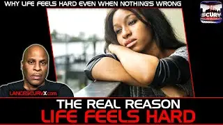 THE REAL REASON LIFE FEELS HARD | THE SCURV PODCAST