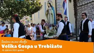 Čapljina portal: Proslava blagdana Velike Gospe u Trebižatu 2021.
