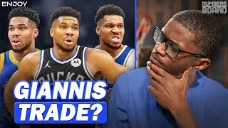 Is The Giannis Antetokounmpo Trade Real? | Numbers On The Board