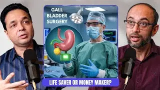 Gall Bladder Surgery: Life Saver or Money Maker?