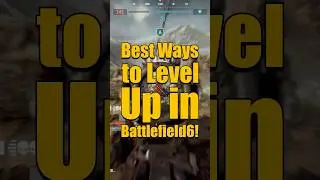 САМЫЕ БЫСТРЫЕ способы повысить уровень в Battlefield 6!