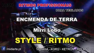 ♫ Ritmo / Style - ENCMENDA DE TERRA - Mirri Lobo