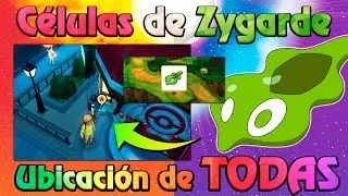 UBICACIÓN DE TODAS LAS CÉLULAS DE ZYGARDE - Pokémon Sol y Luna