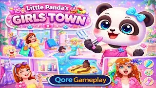 Little Panda&rsquo;s Girls Town | Fun City Life & Role Play Gameplay (Android/iOS)