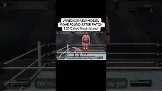 WWE2K25 NEW HIDDEN MOVE FOUND  AFTER PATCH 1.21 Called Reign island