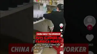 China Milk Tea Worker Puts Slippers in Tapioca Pearls