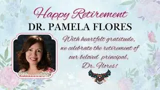 Happy Retirement Dr. Pamela Flores!