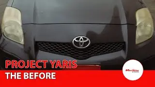 Project Yaris - Episode 1: The Before