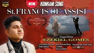 St. FRANCIS OF ASSISI | AWARDS WINNING SONG | CAPUCHIN VOICE DE GOA | Konkani Songs