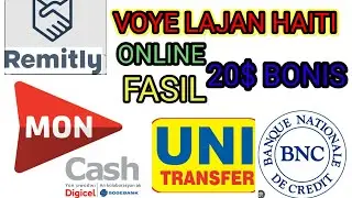 REMITLY: HOW TO MAKE A TRANSFER TO HAITI AND GET $20 CASHBACK.
