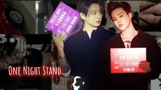 One Night Stand 🗿🫶🏻 ( Oneshot ) Jikook FF #jikookloveworld #jikook #taegi