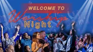 Worship Night | CE Cape Town North | 15 Mar 2024