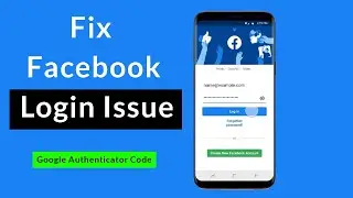 How to Login to Facebook App with Google Authenticator Code?