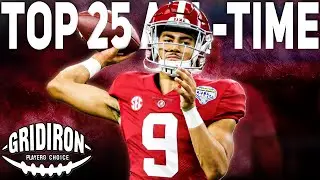 TOP 25 Teams in the NCAA | PC GRIDIRON CFB EP1
